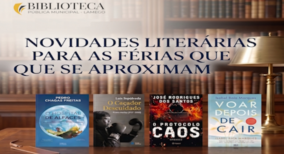 Leituras para as Férias: Descubra as Novidades da Biblioteca de Lamego